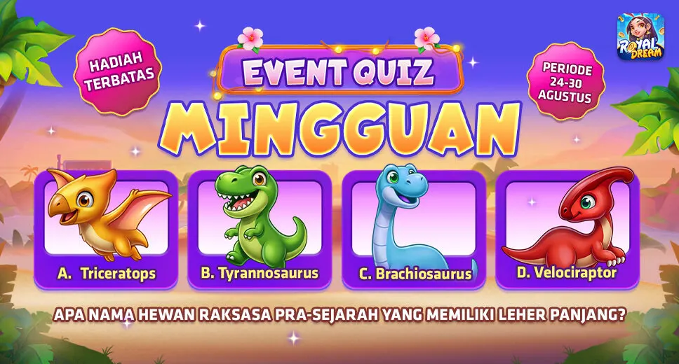 Kuis mingguan Royal Dream 24-30 Agustus 2026 trivia hewan pra-sejarah