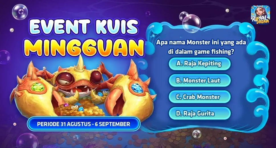 Kuis mingguan Royal Dream 31 Agustus-6 September 2026 tebak monster game Fishing